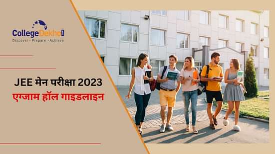 JEE Main Exam 2023 Guidelines