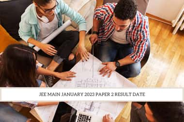 JEE Main January 2023 Paper 2 Result Date