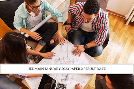 JEE Main January 2023 Paper 2 Result Date