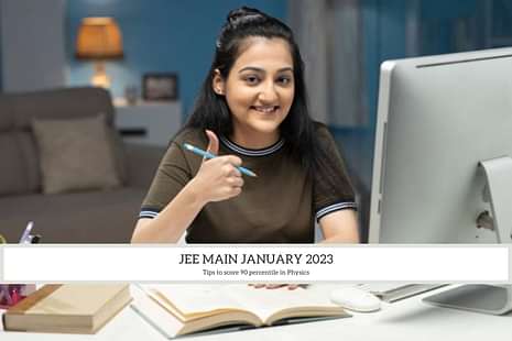 JEE Main 2023 Physics Last Minute Tips