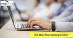 JEE Main 2021 Ranking System,  Merit List to be Based on Percentile Scores