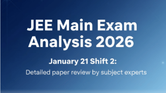 JEE Main Paper Review 2026 January 21