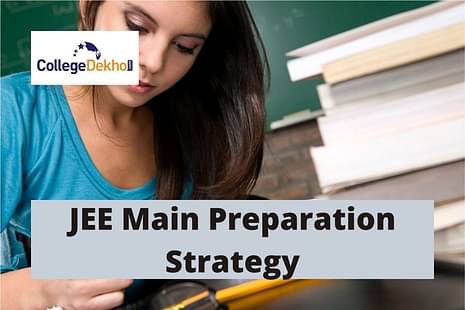 JEE Main Preparation Strategy
