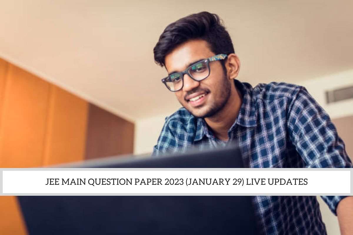 JEE Main Question Paper 29 January 2023 (PDF Available): Shift 1, 2 ...