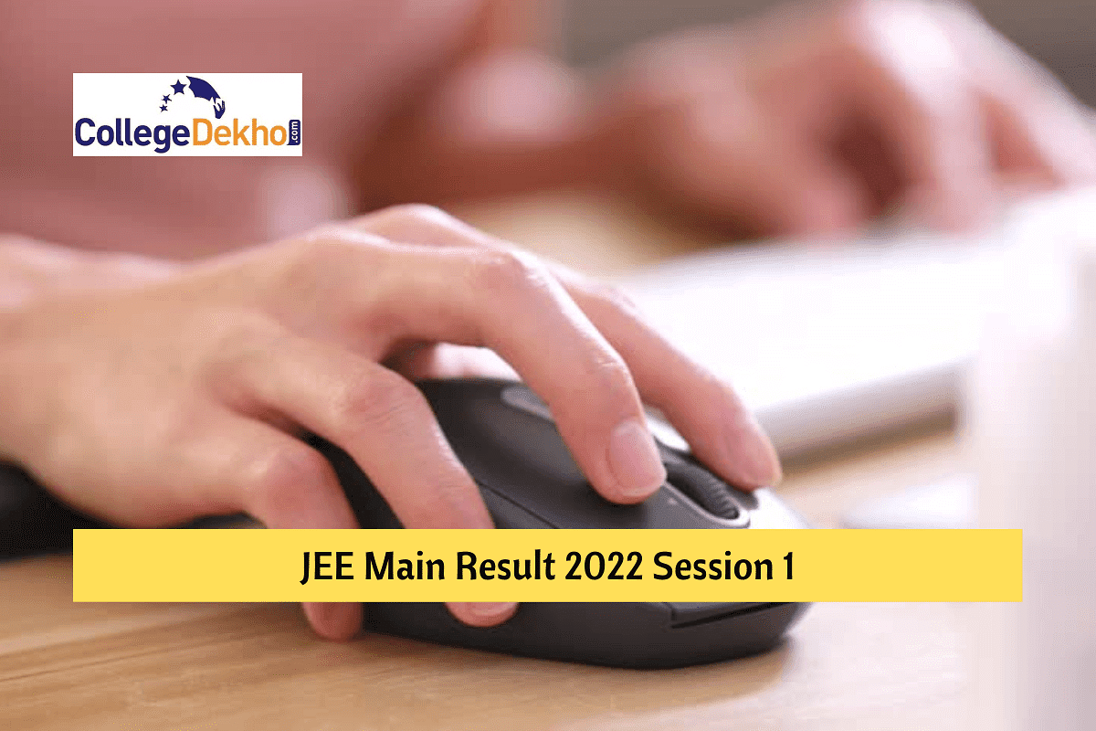 JEE Main Result 2022 Session 1 Released By NTA: Link, Topper List ...