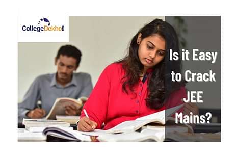 Is it Easy to Crack JEE Main 2025?