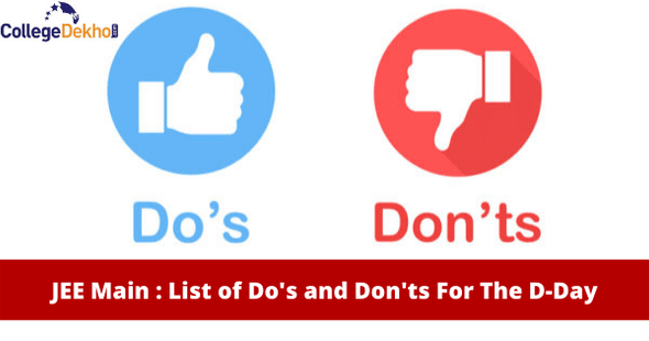 JEE Main: List of Do's and Don'ts For The D-Day