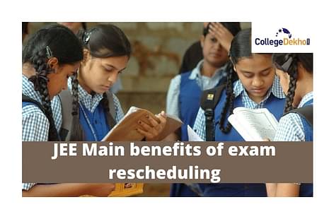 JEE-Main-benefits-of-exam-rescheduling