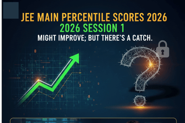 JEE Main Percentile Scores 2026 for Session 1 Imporve due to Dropped Questions: But there's a catch