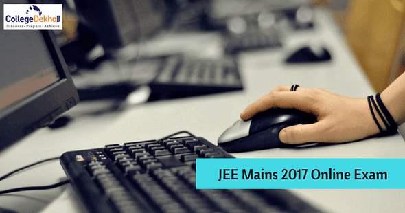 Last Minute Tips for JEE Main 2017 Computer Based Exam