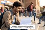 JEE Mains Maths Difficulty Level 2026