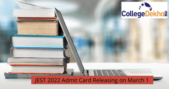 JEST 2022 Admit Card Releasing on March 1