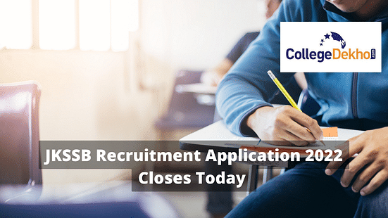 JKSSB Recruitment Application 2022 Closes Today