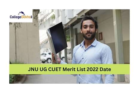 JNU UG CUET Merit List 2022 Date