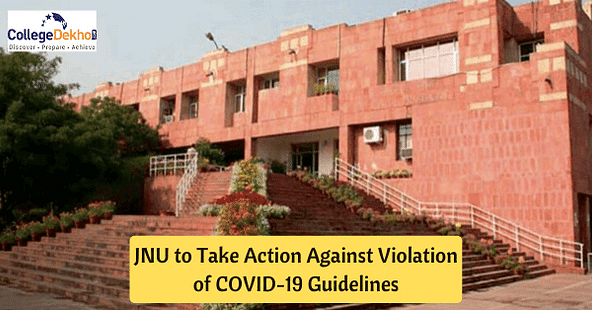 JNU to Take Action Against Violation of COVID-19 Guidelines