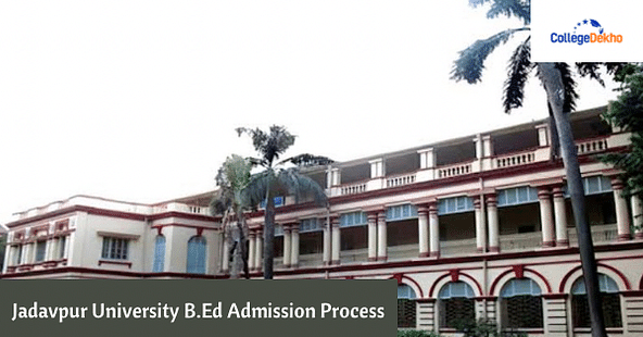 Jadavpur University B.Ed Admission Process