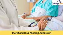 झारखंड बीएससी नर्सिंग एडमिशन 2026 (Jharkhand B.Sc Nursing Admissions 2026 in Hindi) प्रोसेस: डेट, एप्लीकेशन प्रोसेस, एलिजिबिलिटी, कॉलेज, फीस जानें