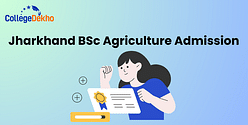 Jharkhand BSc Agriculture Admission 2025: Dates, Eligibility, Entrance Exams, Fees, Counselling & Latest Updates