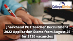 Jharkhand PGT Teacher Recruitment 2022