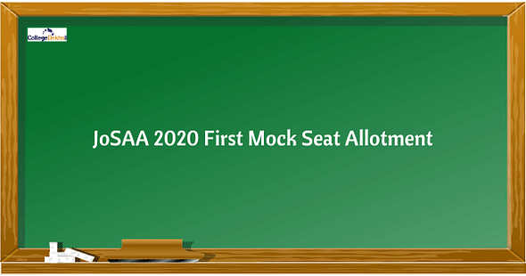 JoSAA 2020 1st Mock Seat Allotment 2020