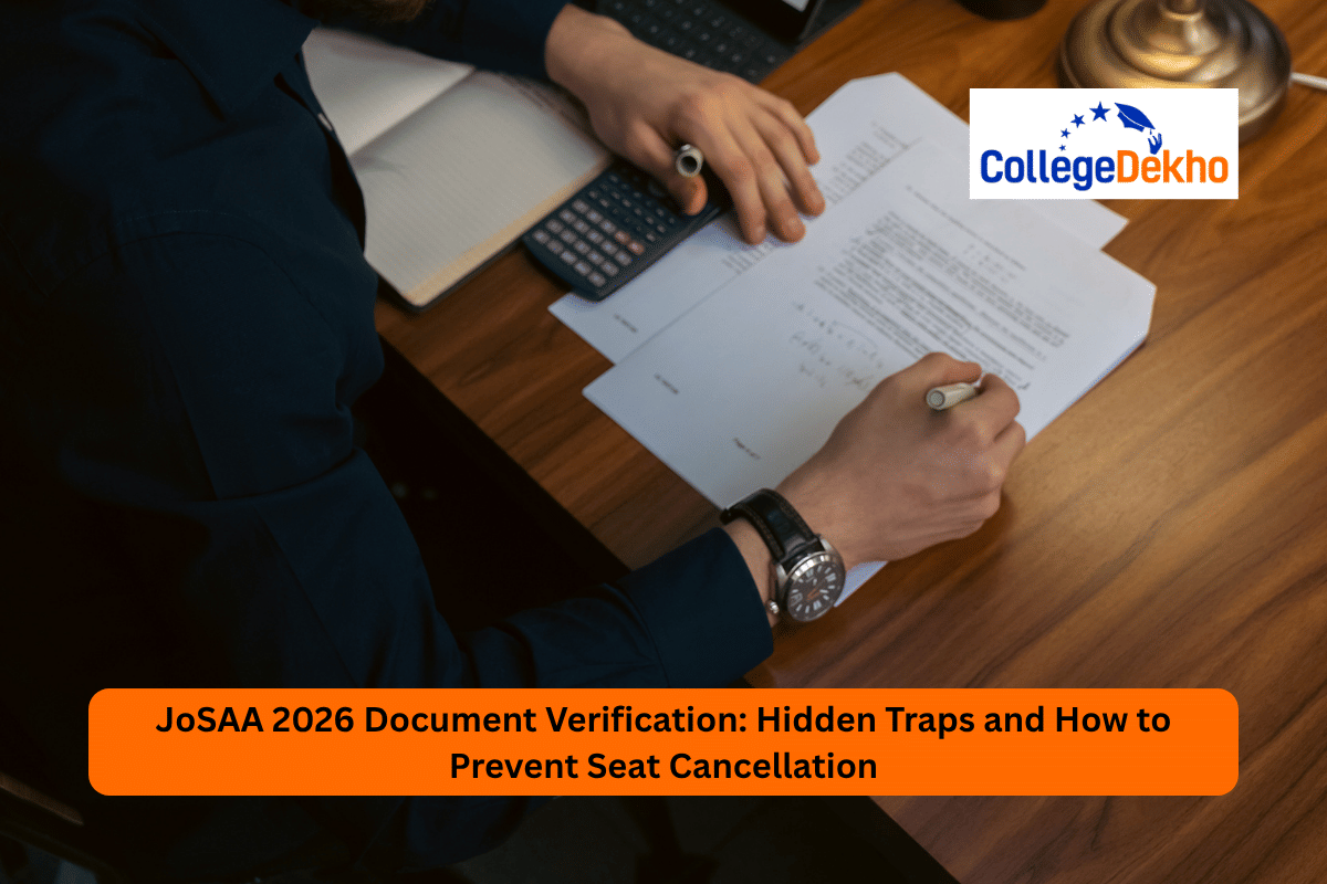 JoSAA 2026 Document Verification Mistakes and Tips to Prevent Cancellation