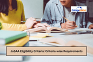 JoSAA Eligibility Criteria 2024: Criteria-wise Requirements