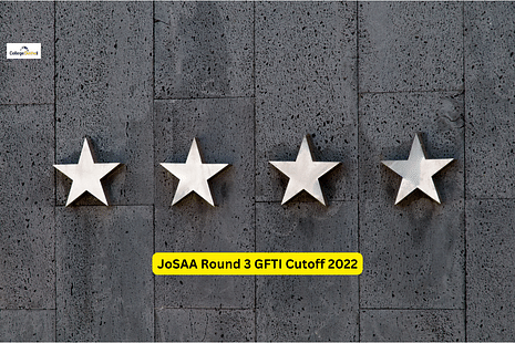 JoSAA Round 3 GFTI Cutoff 2022: Download PDF of Opening & Closing Ranks