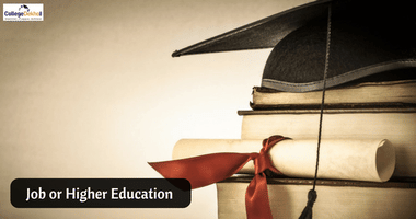 Job or Higher Education – What to Choose after Graduation?