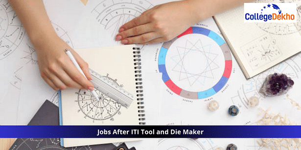 Jobs After ITI Tool and Die Maker