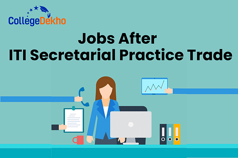 List of Jobs after ITI Secretarial Practice Trade