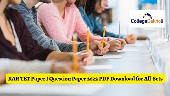 KAR TET Paper I Question Paper 2022: Download PDF for Set A, B, C and D