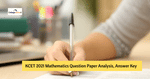 KCET 2021 Mathematics Question Paper Analysis, Answer Key