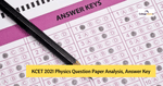 KCET 2021 Physics Question Paper Analysis, Answer Key
