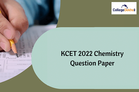 KCET 2022 Chemistry Question Paper: Download PDF for All Sets