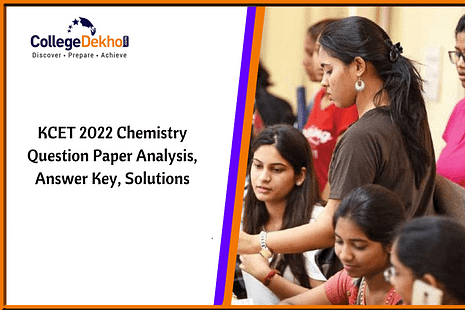 KCET 2022 Chemistry Question Paper Analysis, Answer Key, Solutions