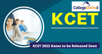 KCET 2022 Dates to be Released Soon
