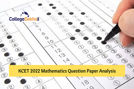 KCET 2022 Mathematics Question Paper Analysis, Answer Key, Solutions