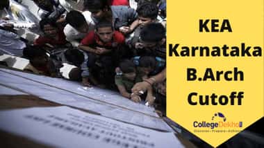 KEA Karnataka B.Arch Cutoff 2023(Round 1): Check College-Wise Closing Ranks Here