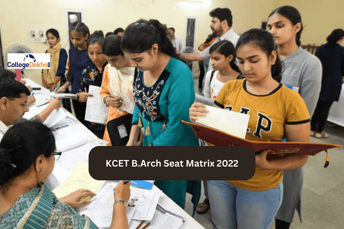 KCET B.Arch Seat Matrix 2022 (Released): Download PDF, Check Total ...