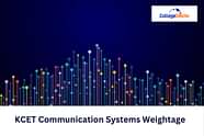 KCET Communication Systems Weightage 2025