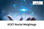KCET Nuclei Weightage 2025