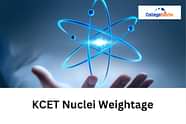 KCET Nuclei Weightage 2025