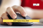 KCET Option Entry 2022 Live Updates