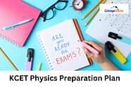 KCET 2025 Physics 30 Days Preparation Plan