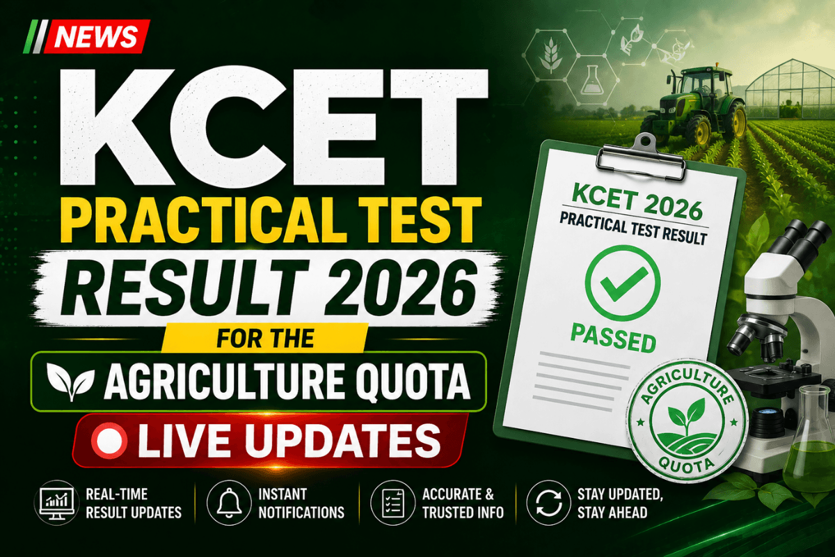 KCET Practical Test Result 2026 Live Updates: Agriculture Quota Results TODAY; Check Cutoff Trends