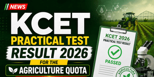 KCET Practical Test Result 2026 Live Updates: Agriculture Quota Results TODAY; Check Cutoff Trends