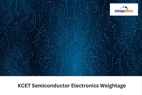 KCET Semiconductor Electronics Weightage 2025