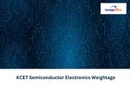 KCET Semiconductor Electronics Weightage 2025