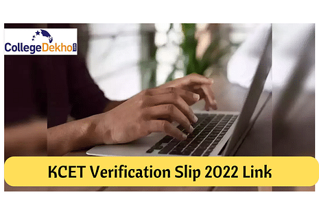 KCET Verification Slip 2022 Link (Today): Official website link to download reference links