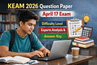 KEAM 2026 Question Paper April 17 LIVE Updates: Exam Difficulty Level; Experts Analysis & Answer Key